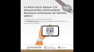 Beca para Apoyo a la Manutención UNAM 2021-2