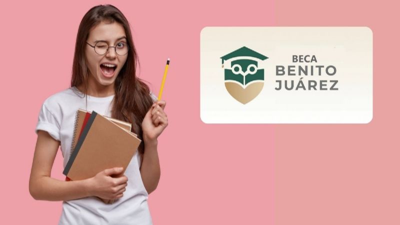 Calendario de pago de Becas Benito Juárez 2022