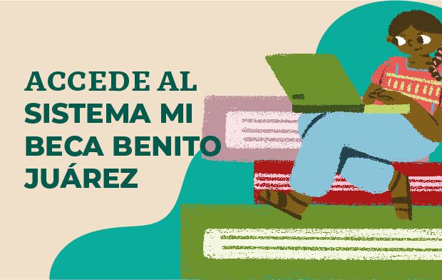 Sistema Mí Beca Benito Juárez: pasos y requisitos para acceder desde tu celular